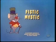 "Fistic Mystic"
