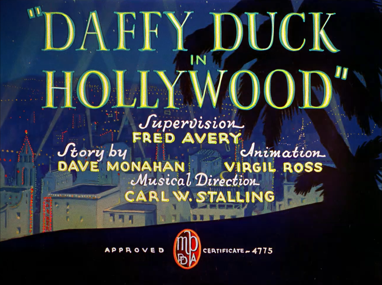 Hollywood daffy. Daffy Duck in Hollywood 1938. Даффи дак в Голливуде. Daffy Duck in Hollywood Sega. Animation Fred Avery Music Carl stalling.