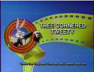"Tree Cornered Tweety"