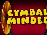 Cymbal Minded