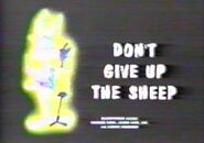 Don't Give Up the Sheep