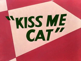 Kiss Me Cat Title