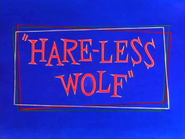 Hare-Less Wolf Title Card