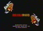 "Shishkabugs"