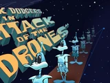 Attack of the Drones