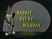 "Rabbit Every Monday"