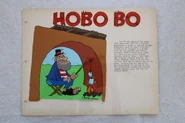 Pitch for the Hobo Bo character, who would be redesigned as an outlaw in "Fistic Mystic" and "Injun Trouble"