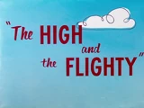 The High and the Flighty