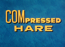 COMpressed Hare Title (HD)