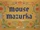 Mouse Mazurka
