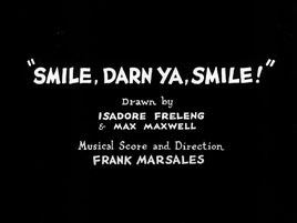 Smile, Darn Ya, Smile!