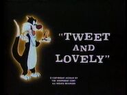 "Tweet and Lovely"