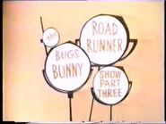 The Bugs Bunny Road Runner Show Bumper Part 3-Title Cards