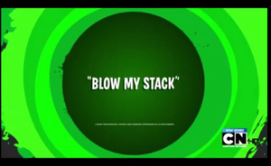 Blow My Stack