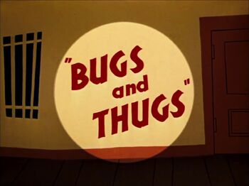 Bugs and Thugs Restored Title Card