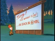 Sorry! The wabbit is out. ...Be back in 5 min.