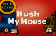 Hush My Mouse Blue Ribbon