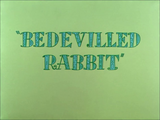 Bedevilled Rabbit