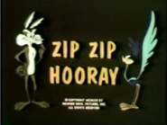 "Zip Zip Hooray!"