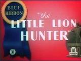 The Little Lion Hunter