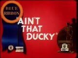 Ain't That Ducky