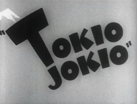 Tokio Jokio BETTER QUALITY