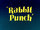 Rabbit Punch