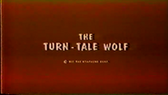 "The Turn-Tale Wolf"