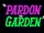 Pardon the Garden