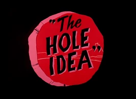 TheHoleIdeaTitle