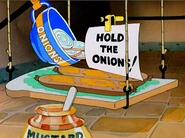 "Hold the Onions" gag