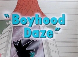 Boyhood Daze RESTORED