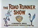 The Road Runner Show