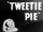 Tweetie Pie