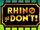 Rhino Ya Don't