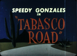 Speedy Gonzales in “Tabasco Road” (1957)