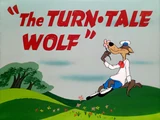 The Turn-Tale Wolf