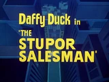 The Stupor Salesman