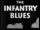 The Infantry Blues