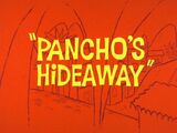 Pancho's Hideaway