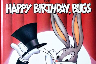Happy Birthday Bugs: 50 Looney Years | Looney Tunes Wiki