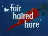 The Fair Haired Hare