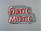 Fistic Mystic