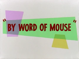 By Word of Mouse (HD)