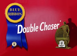 Double Chaser Restored