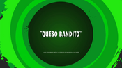 Queso Bandito