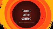 Remote Out of Control