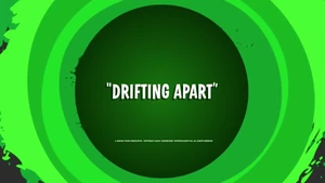 Drifting Apart Title Card