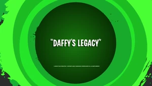 Daffy's Legacy