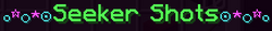 Seeker Shots.png